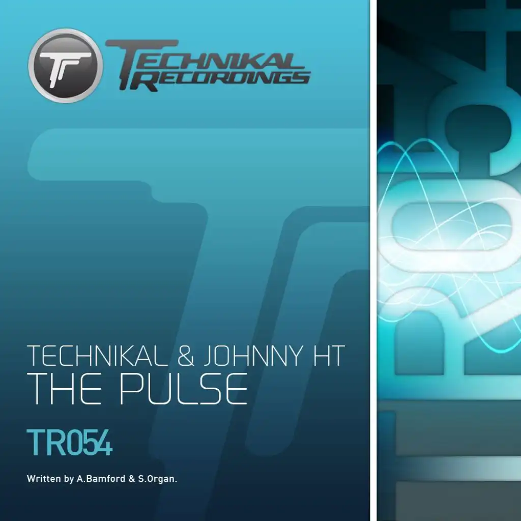 The Pulse (feat. Technikal & Johnny HT)