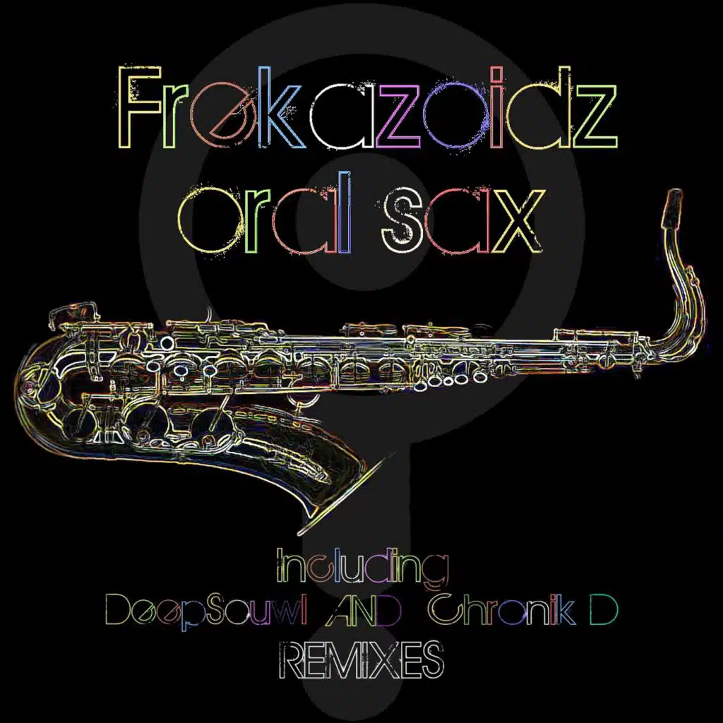 Oral Sax (DeepSouwl Main Mix)