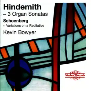 Hindemith, Schoenberg & Pepping: Works for Organ
