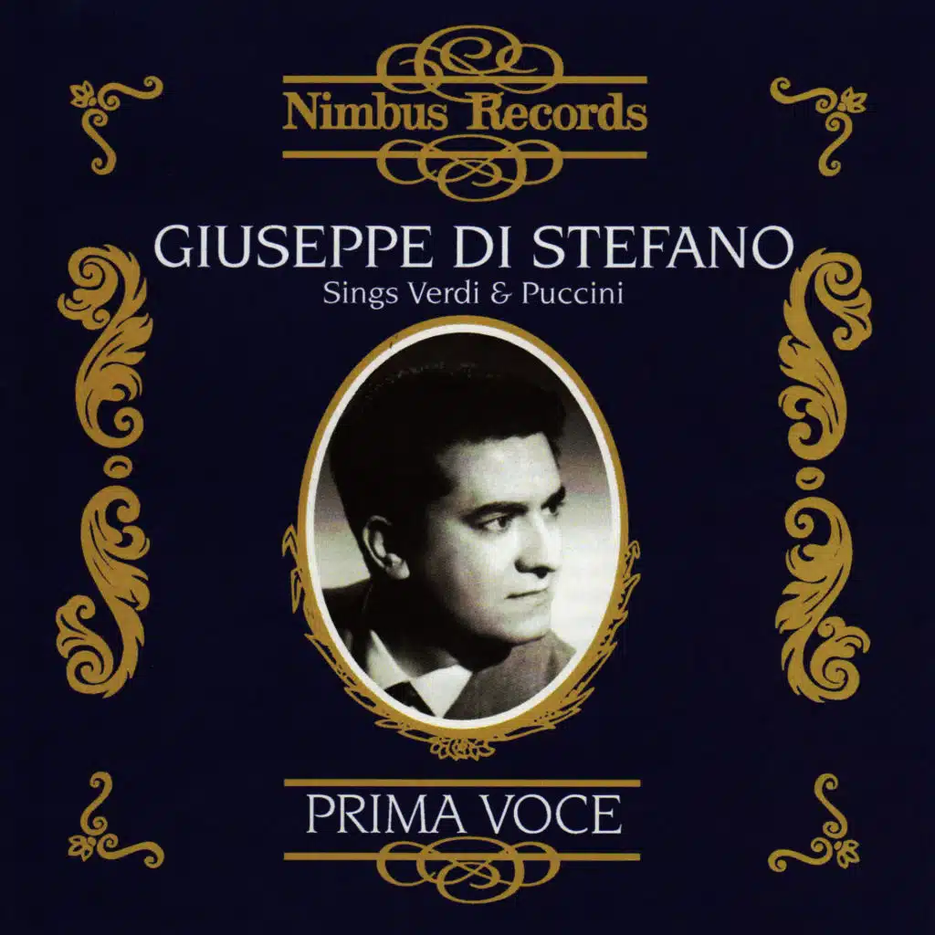 Prima Voce, Giuseppe di Stefano sings Verdi and Puccini