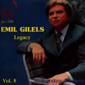 Emil Gilels Legacy, Vol. 8