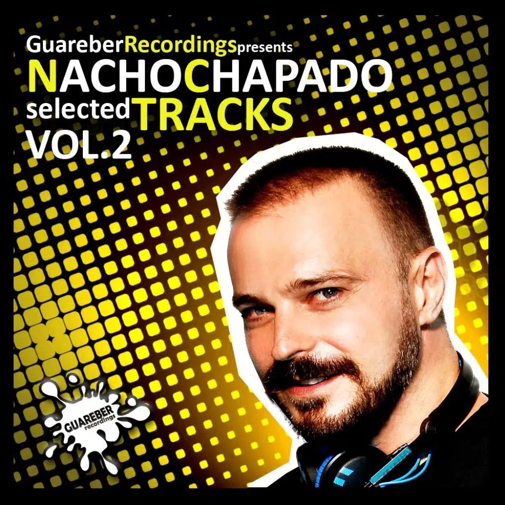 Nacho Chapado Selected Tracks Vol 2