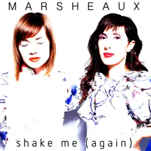 Shake Me (again)