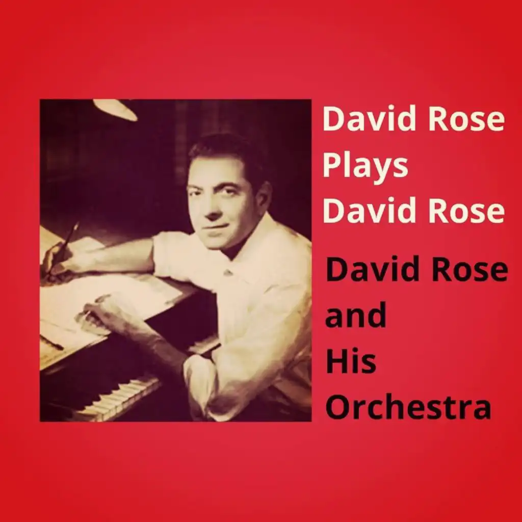 David Rose Plays David Rose