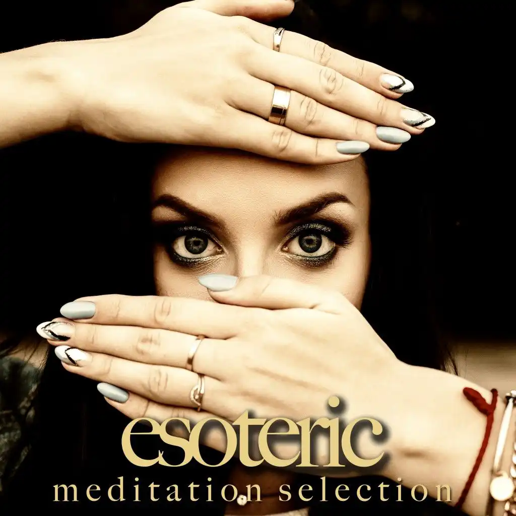 Esoteric (Meditation Selection)