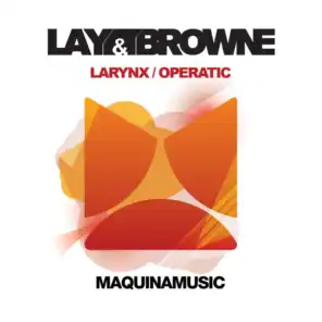 Larynx (feat. Lay & Browne)
