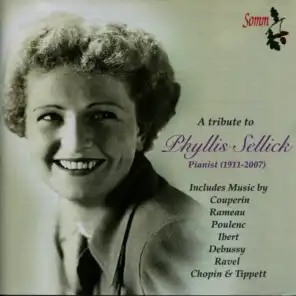 A Tribute to Phyllis Sellick, Pianist