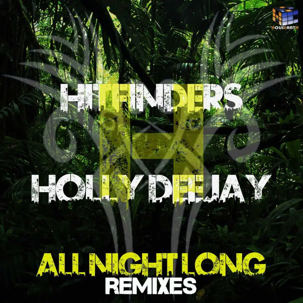 All Night Long (Remixes) [feat. Holly Deejay]