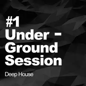 #1 Underground Session
