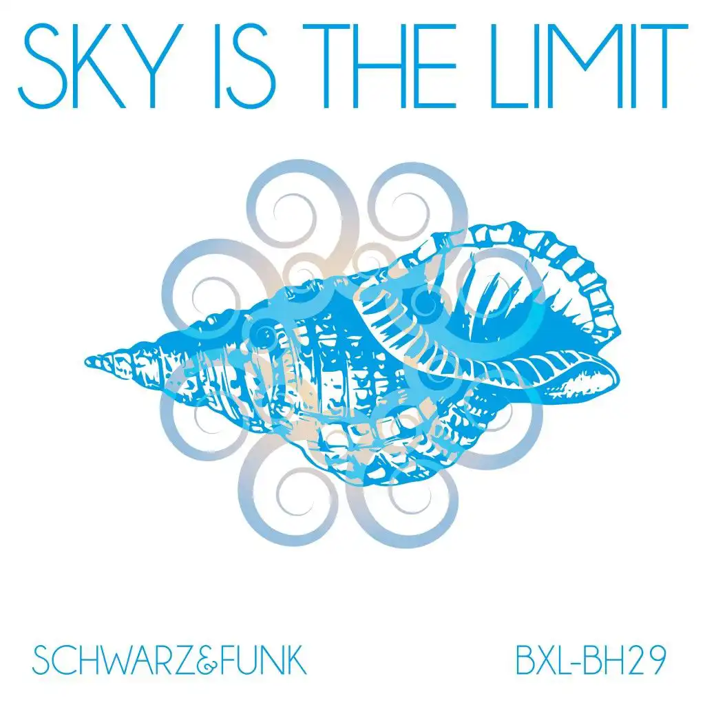 Sky Is the Limit (Beach House Mix)