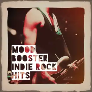 Mood Booster Indie Rock Hits
