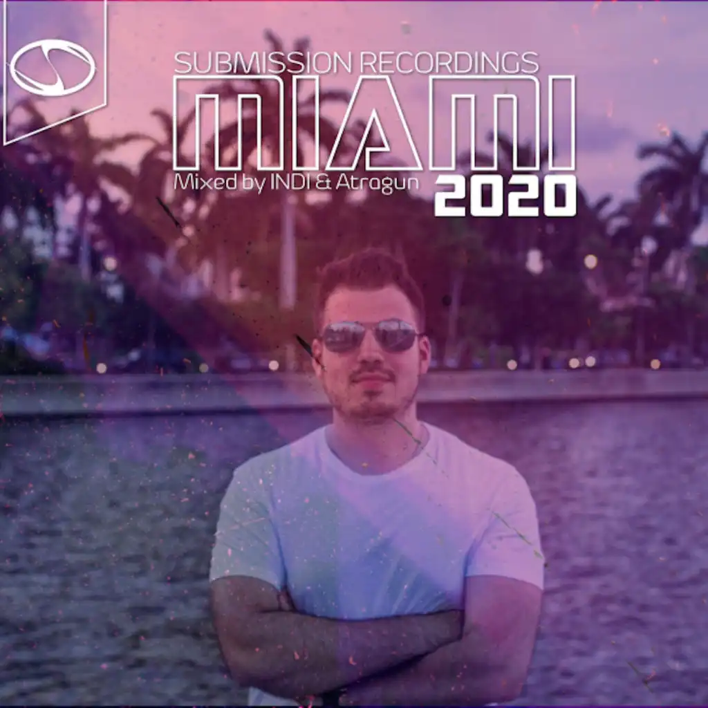 SUBMISSION RECORDINGS PRESENTS:MIAMI 2020[Progressive Sampler]