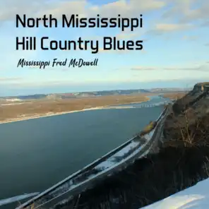 North Mississippi Hill Country Blues