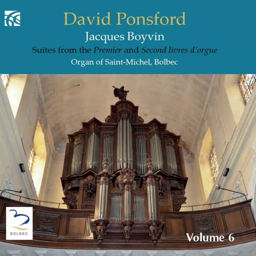 French Organ Music from the Golden Age, Vol. 6: Jacques Boyvin