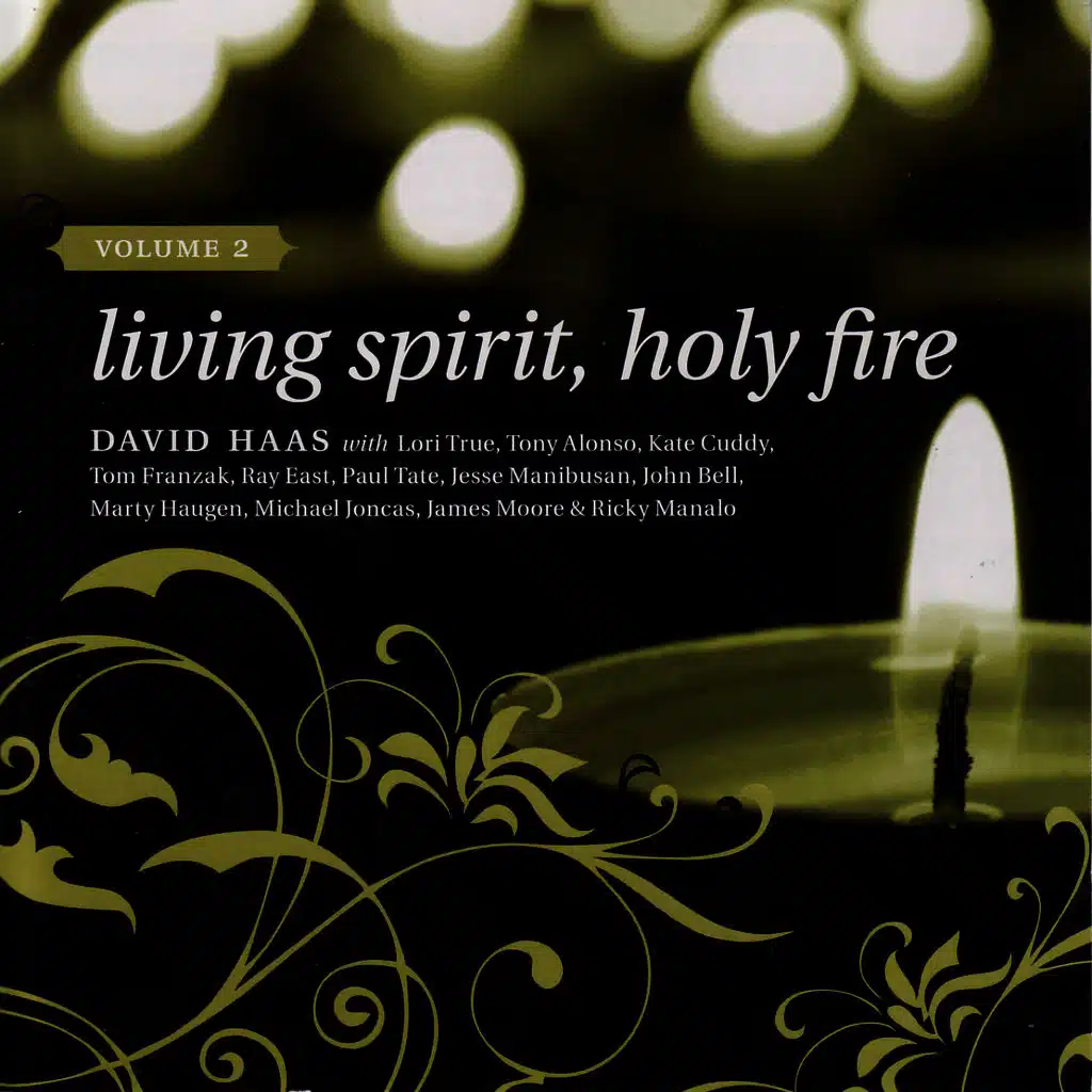 Living Spirit, Holy Fire: Volume 2