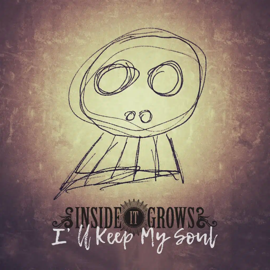 I'll Keep My Soul