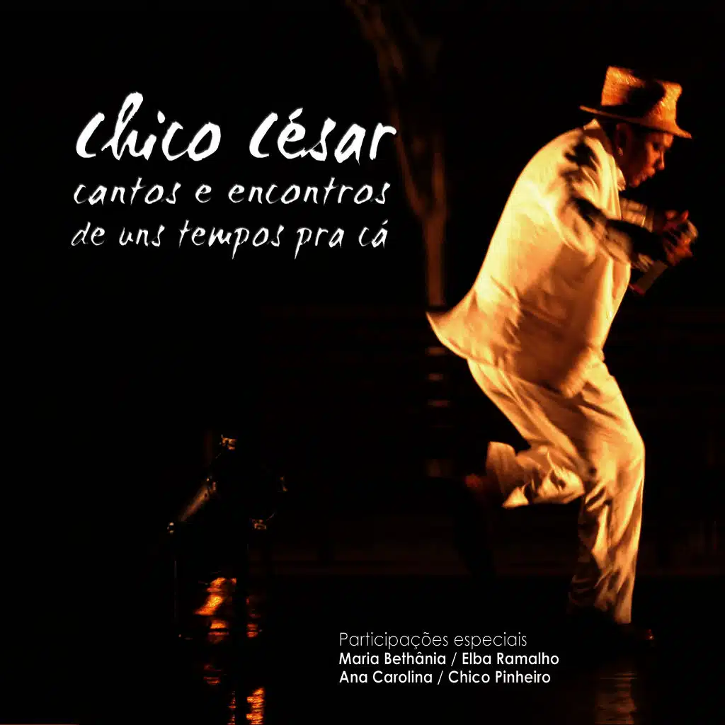 Cantos e Encontros de uns tempos pra cá