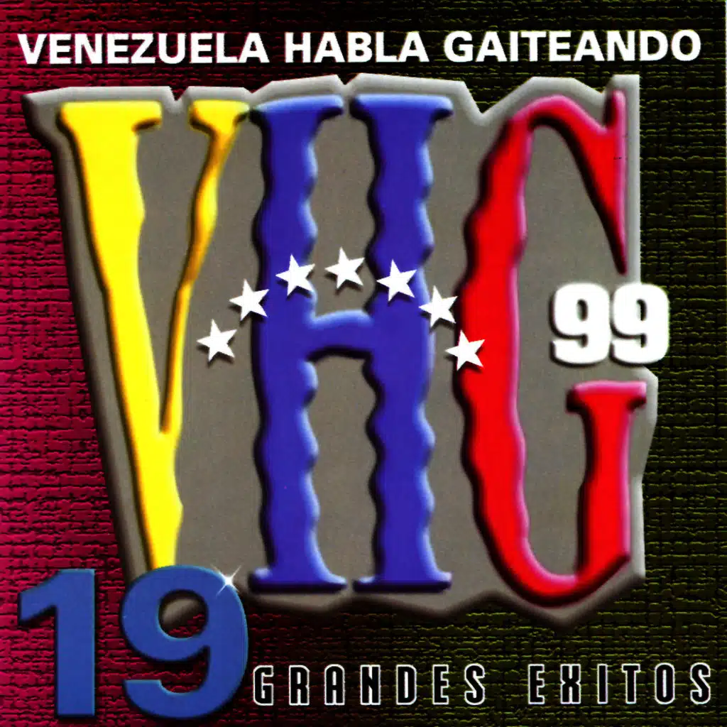 Venezuela Habla Gaiteando 99: 19 Grandes Exitos