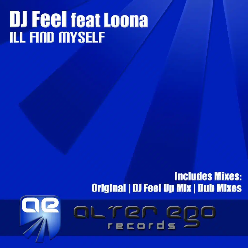 I'll Find Myself (Original Dub Mix) [feat. Loona & DJ Feel]