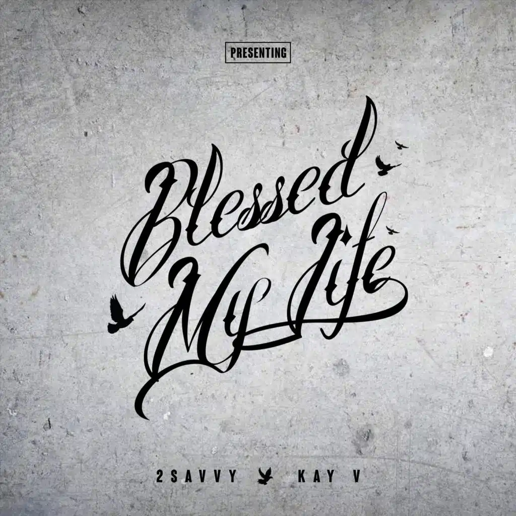 Blessed My Life (feat. Austin Leeds & Rico Nivel)