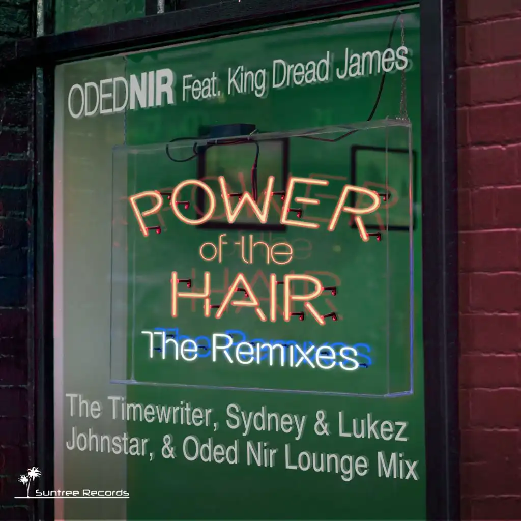 Power Of The Hair The Remixes (feat. King Dread James)