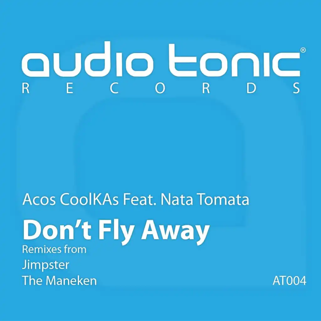 Don't Fly Away (feat. Nata Tomata)