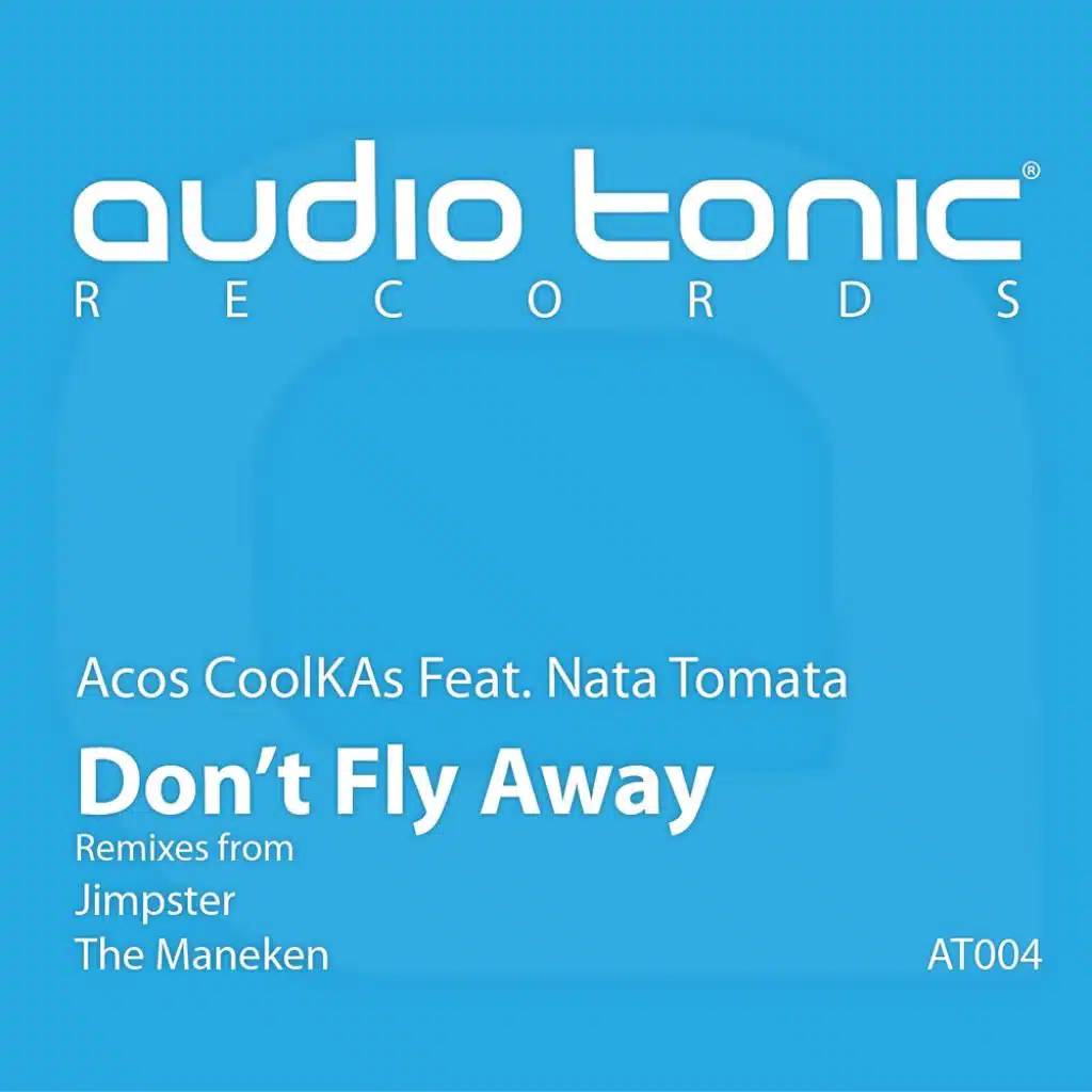 Don't Fly Away (feat. Nata Tomata & Acos CoolKAs)
