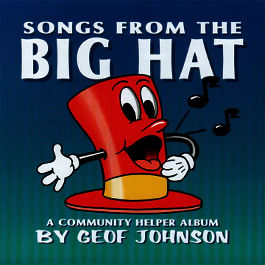 Songs From The Big Hat