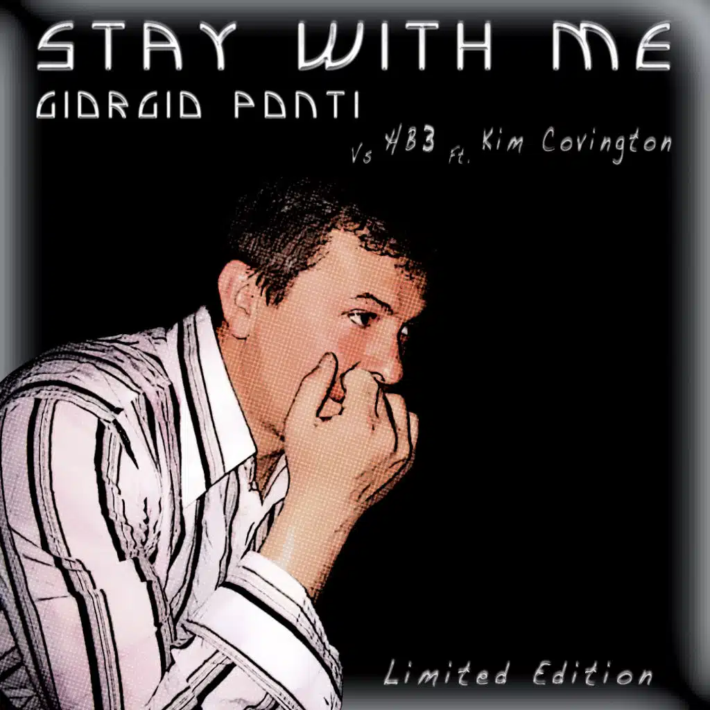 Stay With Me (Extended) [feat. Kim Covington, Giorgio Ponti & =vsHB3]