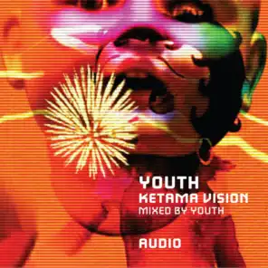 Ketama Vision DJ Mix (Continuous DJ Mix)