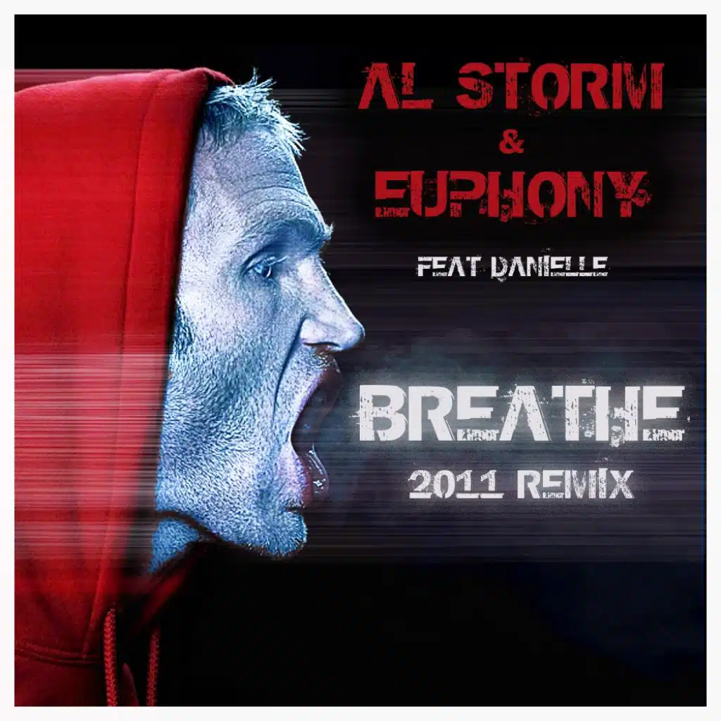 Breathe 2011 (2011 Mix) [feat. Danielle, Al Storm & Euphony]