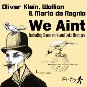 Oliver Klein, Mario Da Ragnio, Wollion