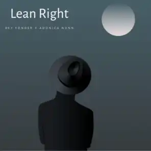 Lean Right (feat. Adonica Nunn)