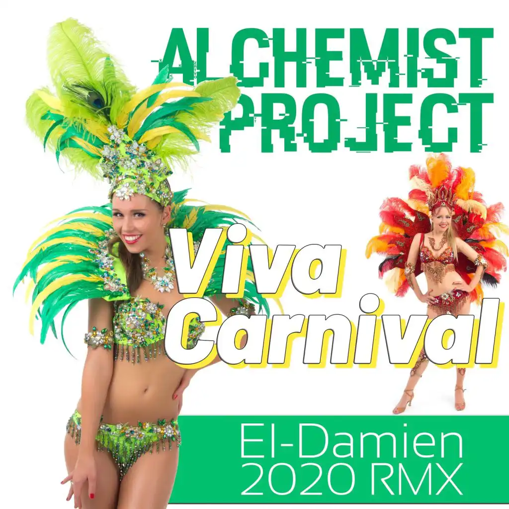 Viva Carnival (feat. El DaMieN)