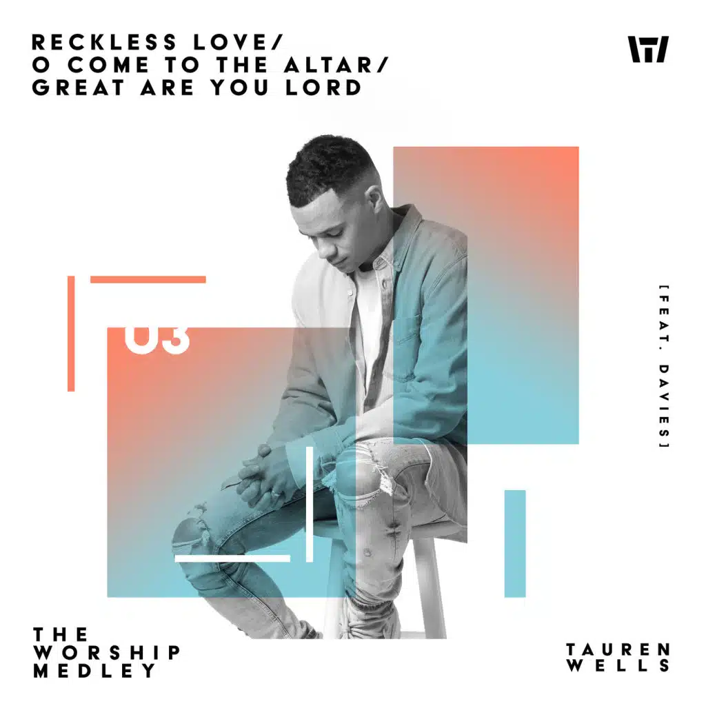 Tauren Wells & Essential Worship