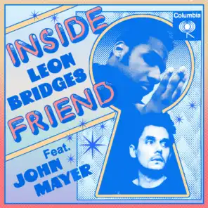 Inside Friend (feat. John Mayer)