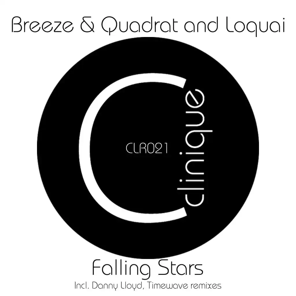 Loquai, Breeze & Quadrat