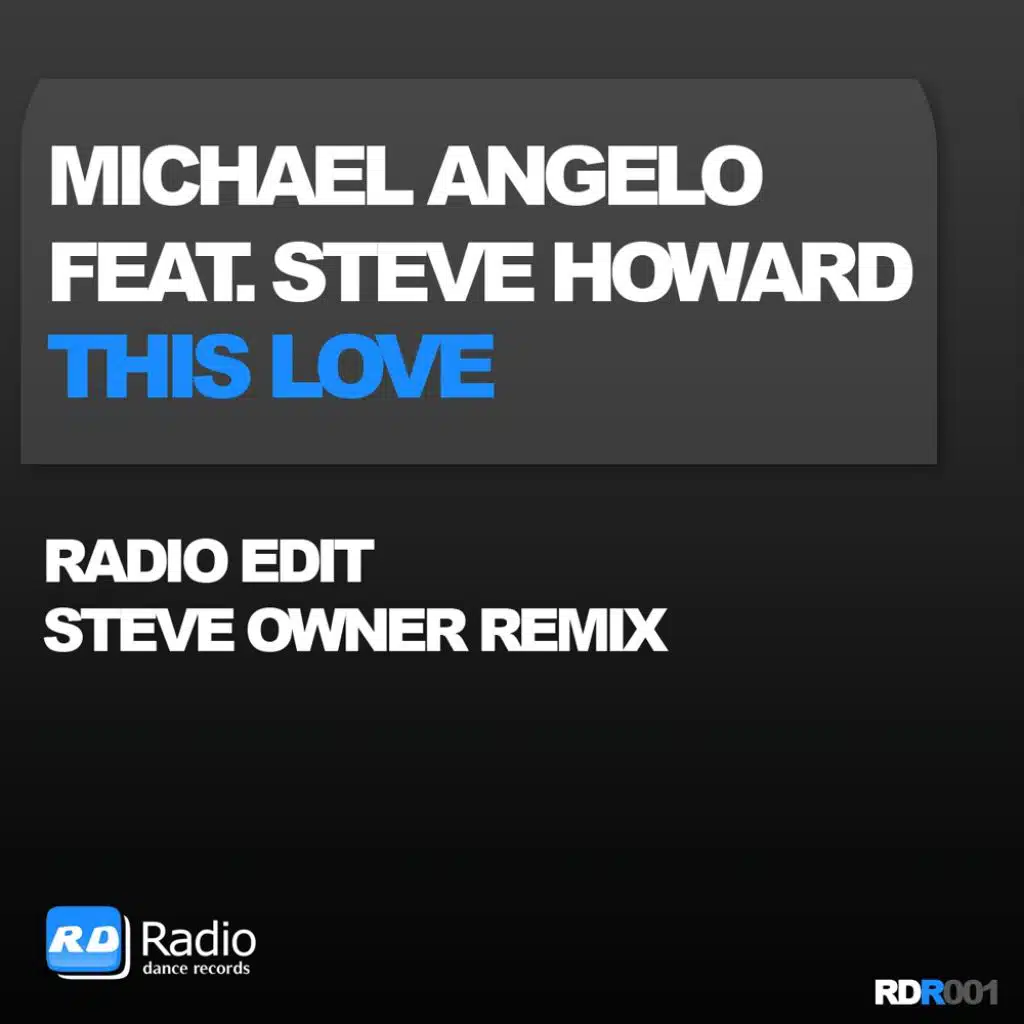 This Love (Radio Edit) [feat. Steve Howard & Michael Angelo]
