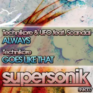 Always (feat. Scandal, Technikore & UFO)