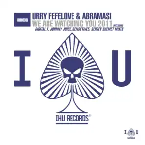 We Are Watching You 2011 (feat. Urry Fefelove & Abramasi)