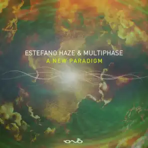 Estefano Haze & Multiphase
