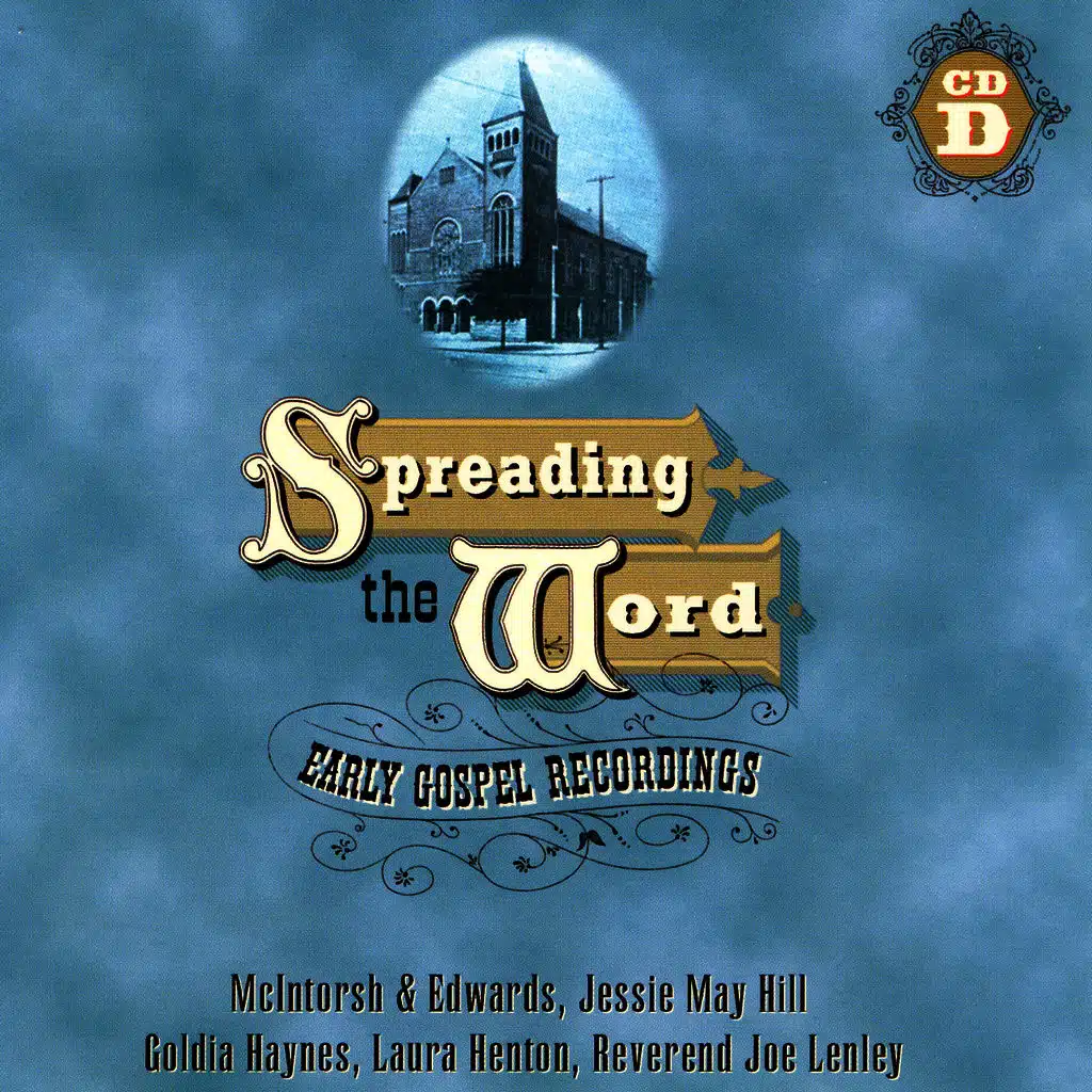 Spreading The Word:  Early Gospel Recordings (D)