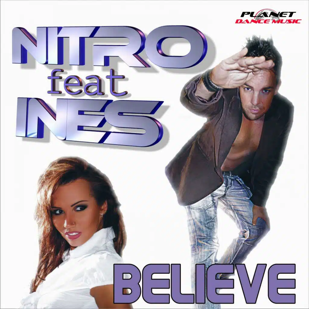 Believe (Radio Edit) [feat. Ines & Nitro]