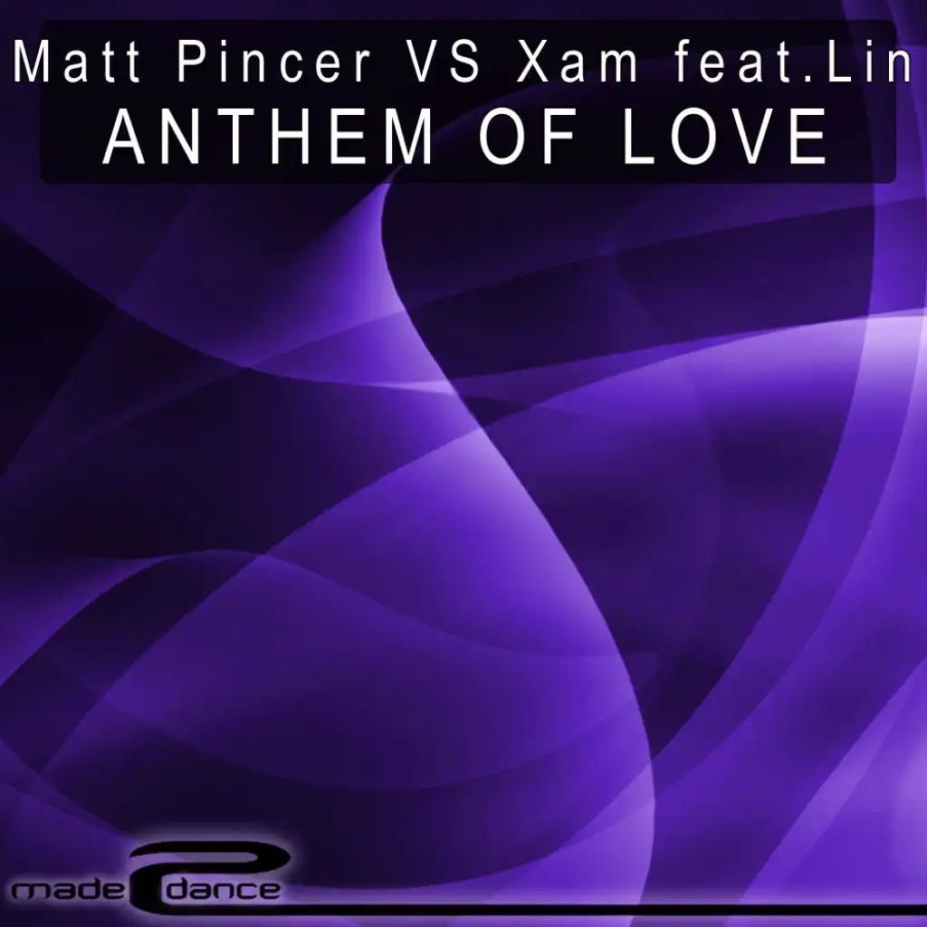 Anthem Of Love (Xam Vocal Mix) [feat. Lin]