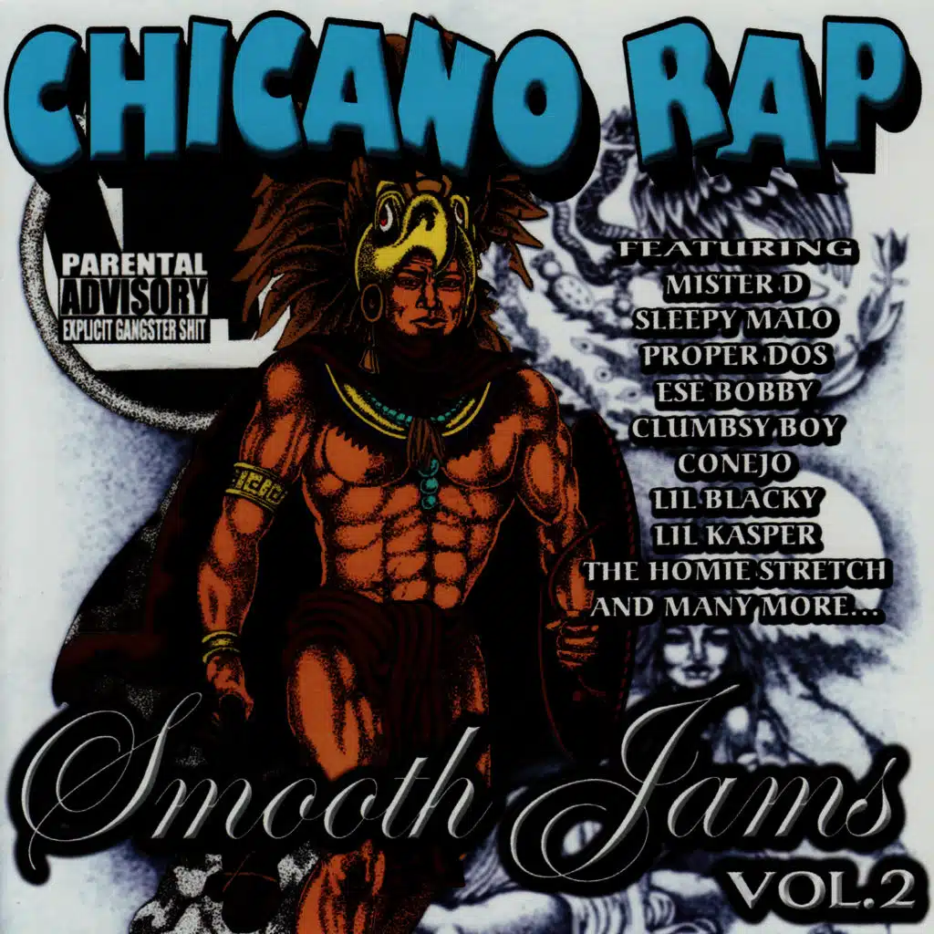 Chicano Rap Smooth Jams Vol. 2