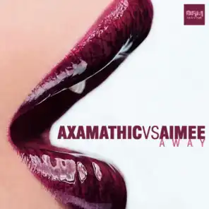 Away (Radio Mix) [feat. Axamathic & Aimee]