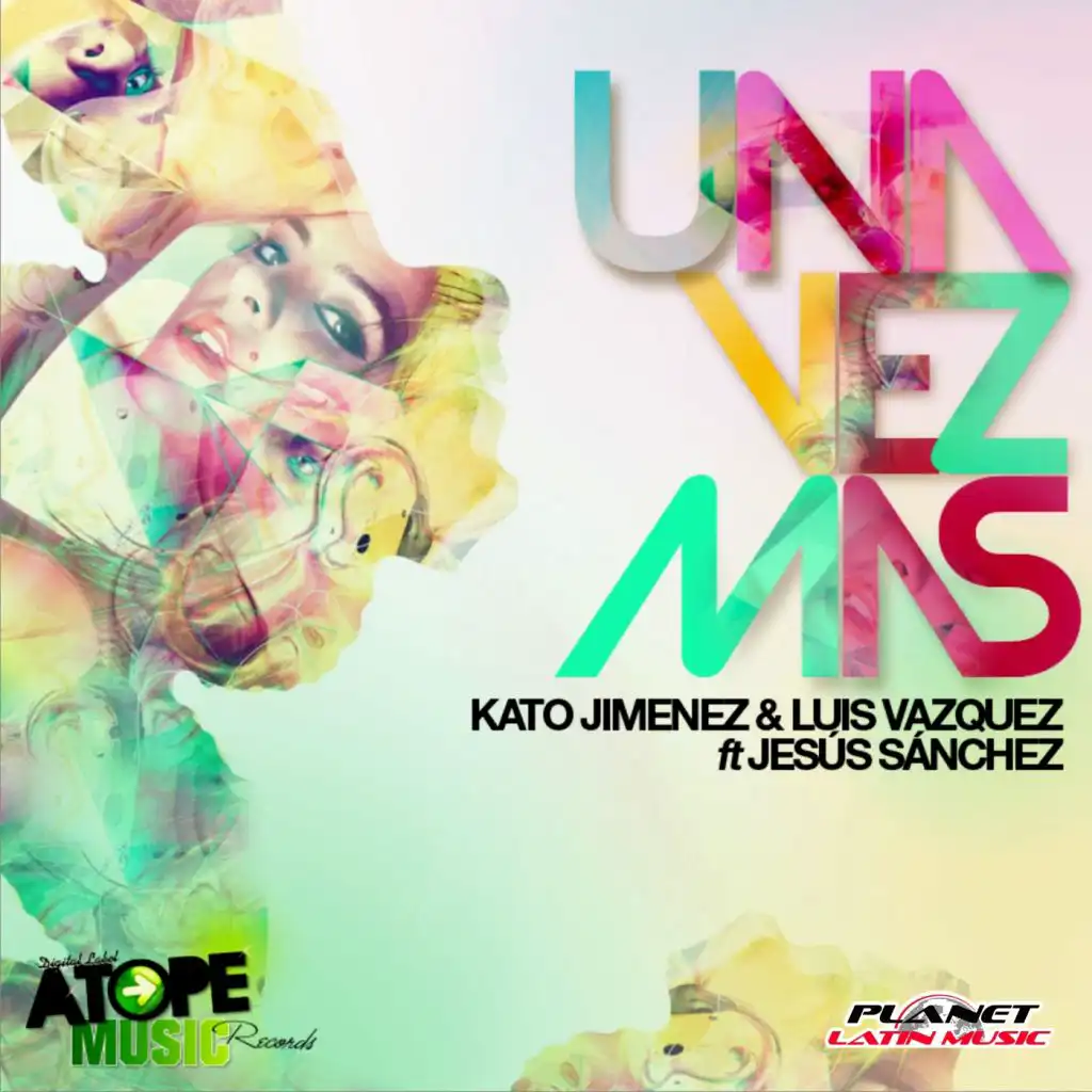 Una Vez Mas (feat. Jesus Sanchez, Kato Jimenez & Luis Vazquez)