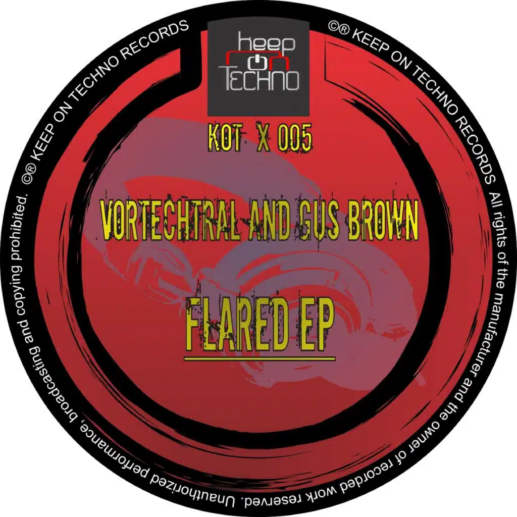Flared (feat. Vortechtral & Gus Brown)
