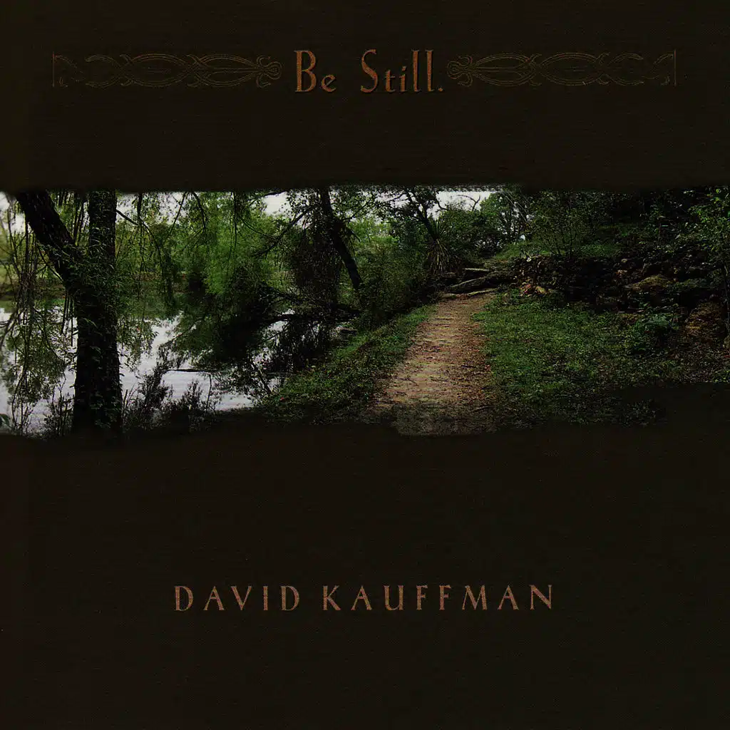 Be Still