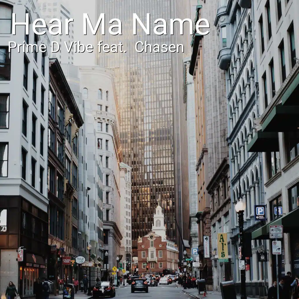 Hear Ma Name (feat. Chasen)